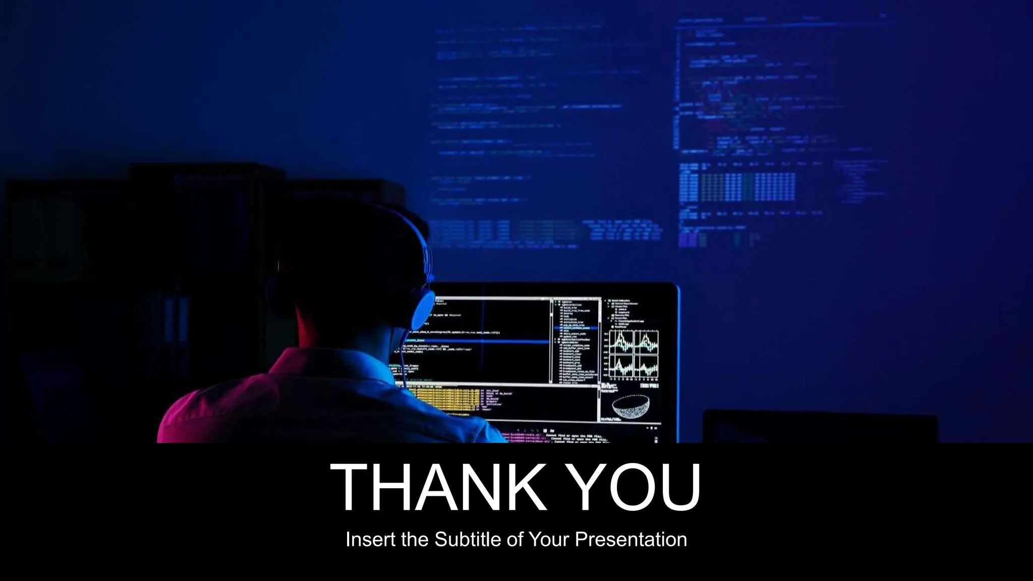 THANK YOU
Insert the Subtitle of Your Presentation
 