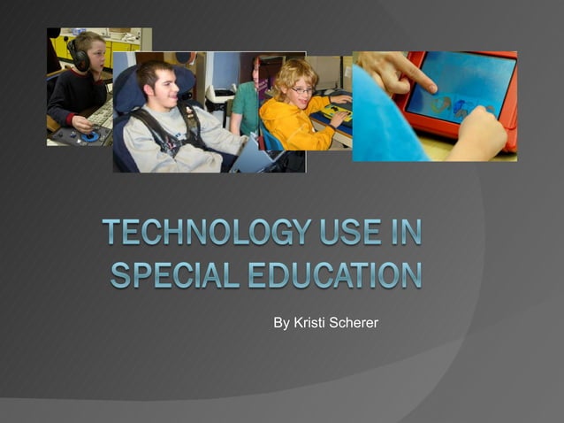 Technology Use in Special Education