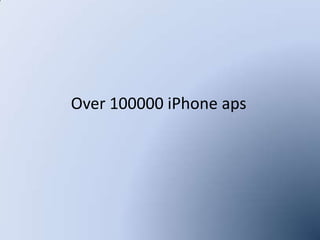 Over 100000 iPhoneaps