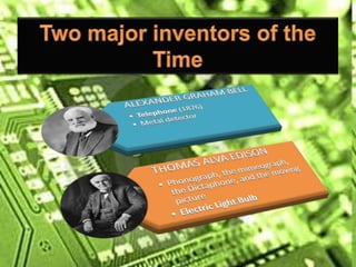 Two major inventors of the Time