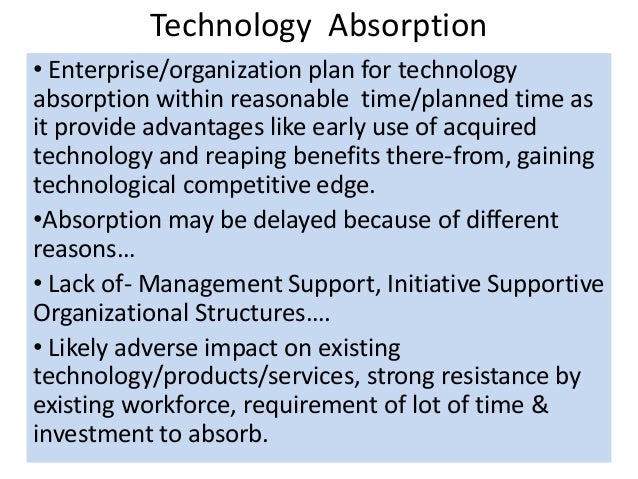 to absorb how knowledge faster absorption Technology acquisition & to absorb how knowledge faster absorption Technology acquisition &