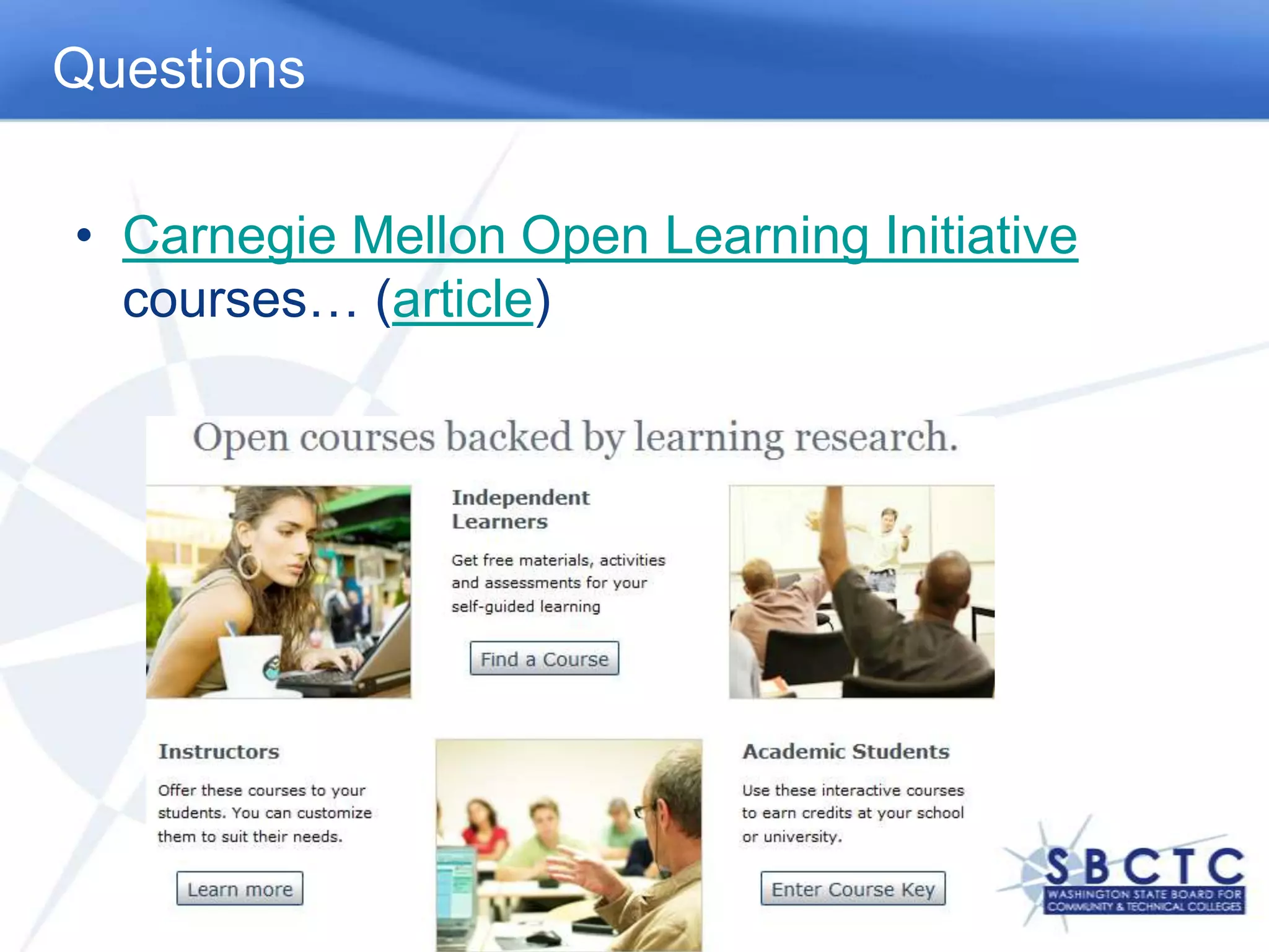 QuestionsCarnegie Mellon Open Learning Initiative courses… (article)