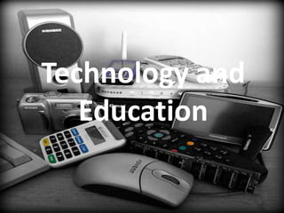 Technology and Education 