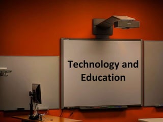 Technology and Education 