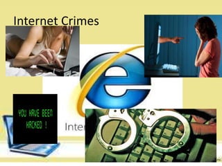 Internet Crimes