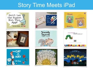 Story Time Meets iPad
 