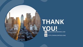 THANK
YOU!
RODELIOPANOY@GMAIL.COM
HTTP://WWW.CONTOSO.COM/
 