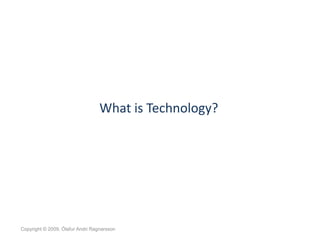 Technology And Products