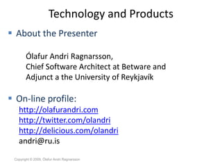 Technology And Products