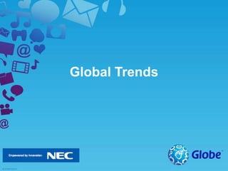 Global Trends
 