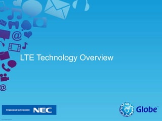 LTE Technology Overview
 