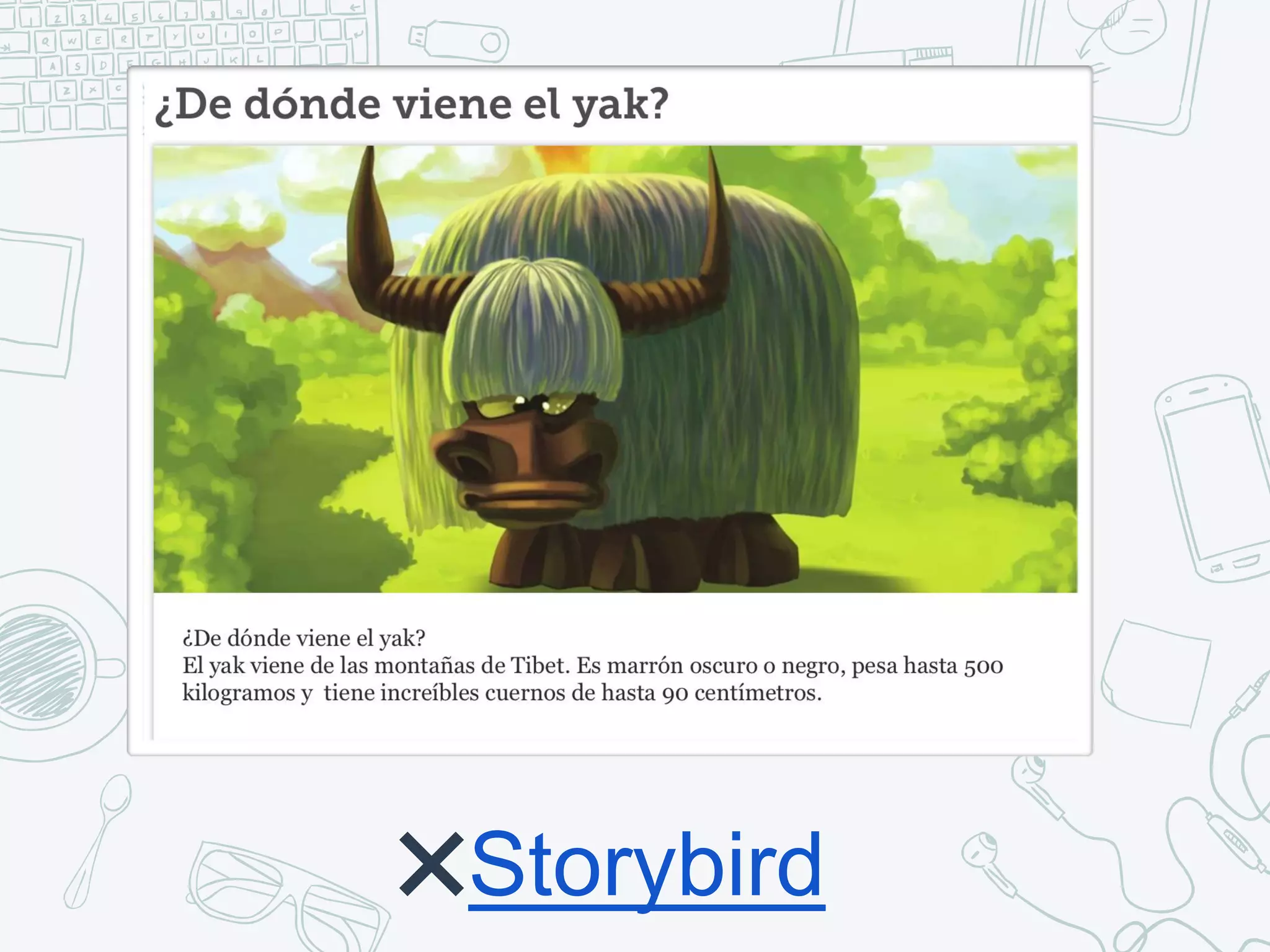 ✖Storybird
 