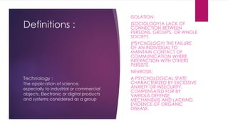 Technology creates social isolation | PPTX
