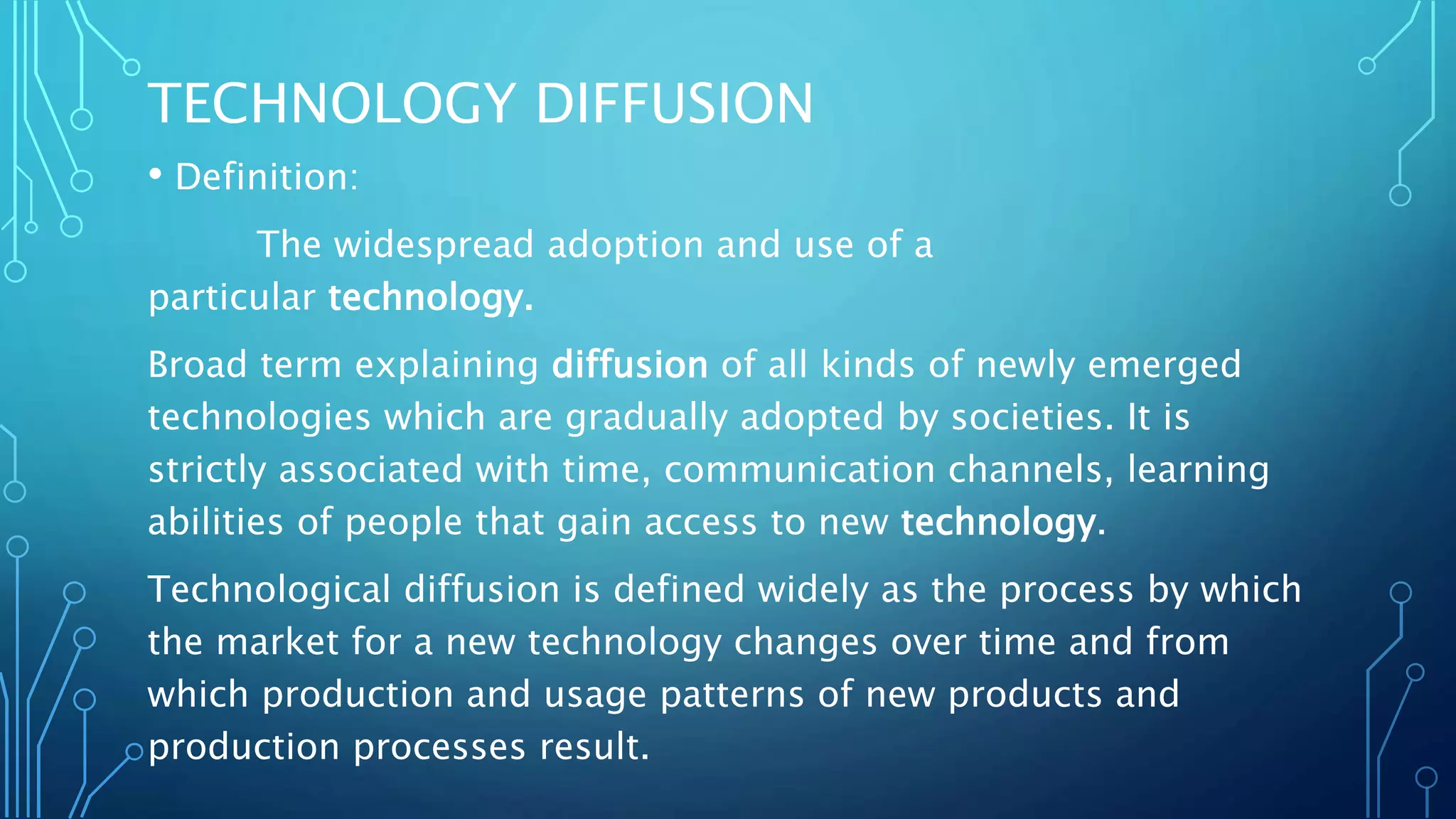 The Term Technological Diffusion Is Defined As: