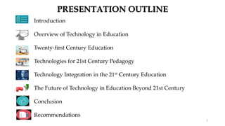 Technology & Education - A Primer for 21st century education & beyond ...