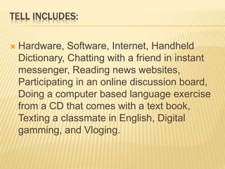 Technology enhanced language learning | PPTX