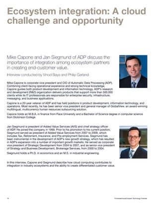 Ecosystem integration: A cloud
challenge and opportunity


Mike Capone and Jan Siegmund of ADP discuss the
importance of i...
