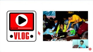 VLOG
 