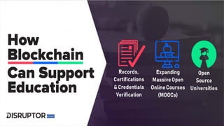 Blockchain in Education
 