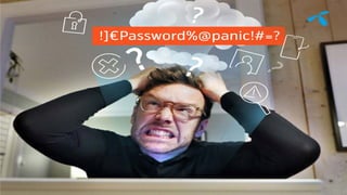Password & Panic
 