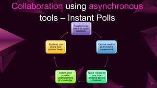 Asynchronous Teaching Tools Examples Technology for online learning in school education | PPTX