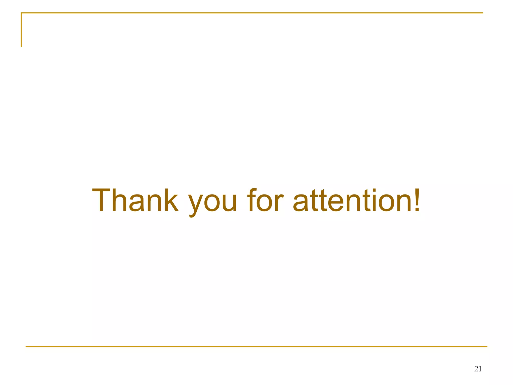 Thank you for attention! 