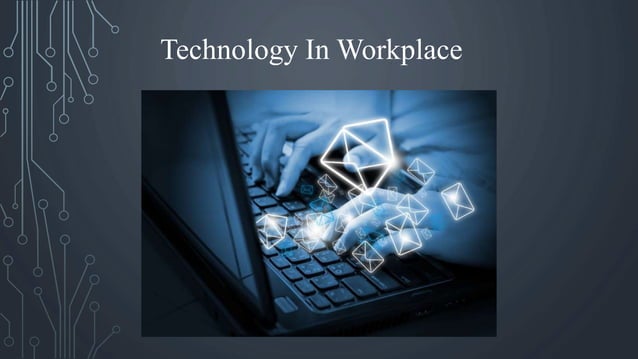 technology in workplace essay