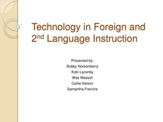 Technology in foreign and 2nd language instruction   group spotlight