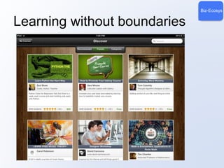 Biz-Ecosys 
Learning without boundaries 
 
