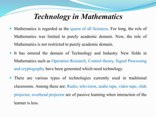 Technology in maths and maths in technology | PPTX