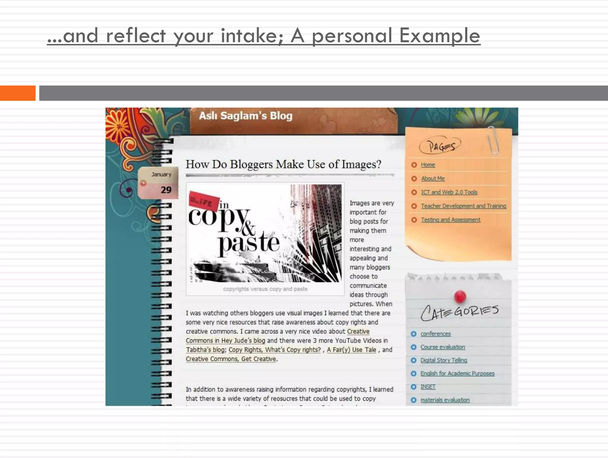 ...and reflect your intake; A personal Example
 