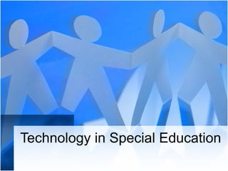 Technology in Special Education 