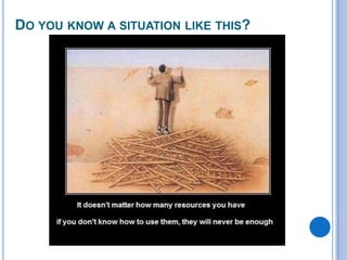 DO YOU KNOW A SITUATION LIKE THIS?

 