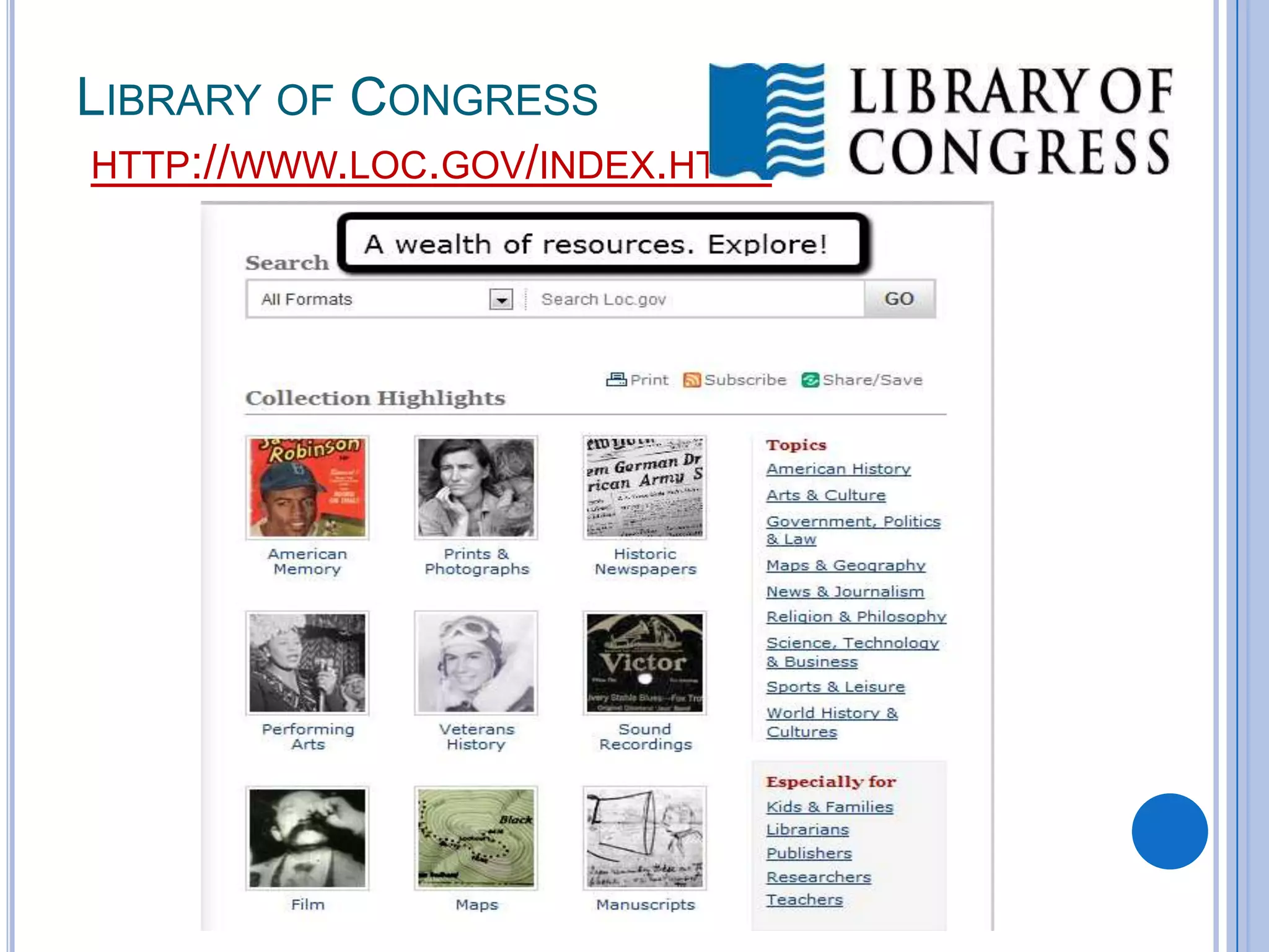 LIBRARY OF CONGRESS
HTTP://WWW.LOC.GOV/INDEX.HTML

 