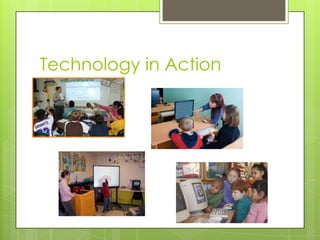 Technology in Action