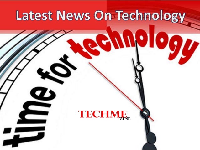 Latest Technology News And Pictures