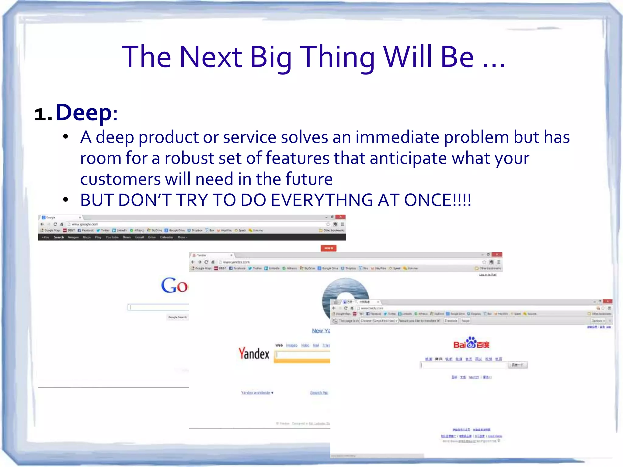 We Love Engineers … But …
• “Everyone loves ‘cool ideas’ and new
technology.”
• “I need to go-it alone to assure quality
and elegance.”
• “Marketing is fluff and selling is black
magic.”
• “We need to get functionality
maximized before we focus on
customers.”
• “A good engineer hates unpredictability
and risk.”
• “We can’t worry about making money
until we get it built.”
• “Outside funding causes loss of control
and undue pressure to deliver.”
Per Krishna Uppuluri

 