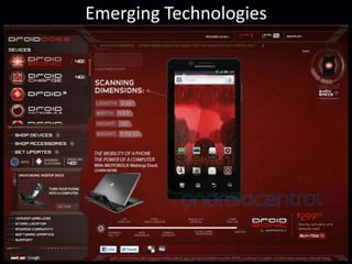 Emerging Technologies
 