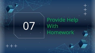 Provide Help
With
Homework
07
 
