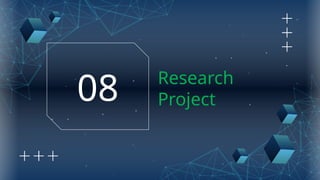Research
Project
08
 