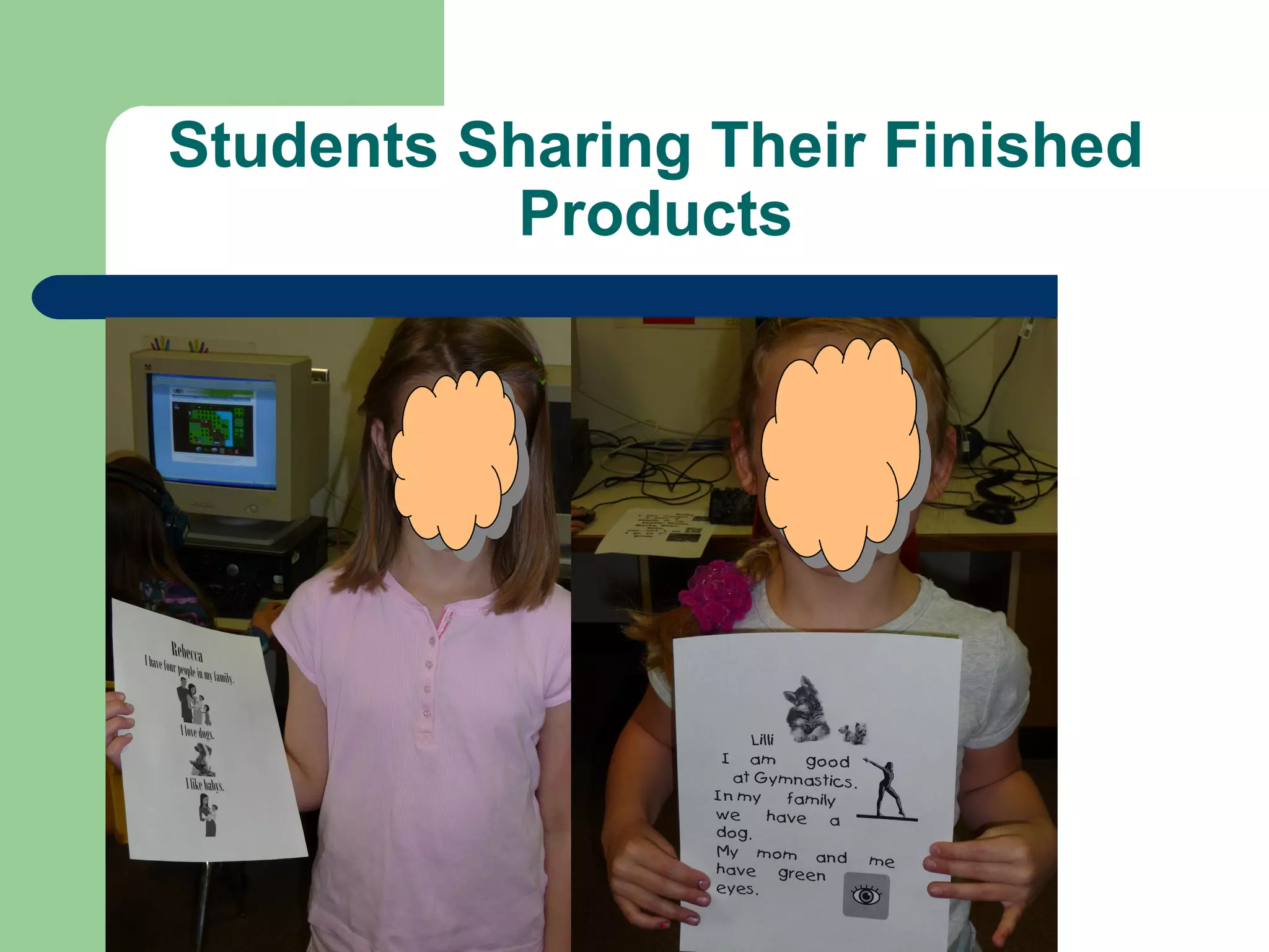 Students Sharing Their Finished Products 