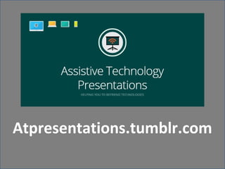 Atpresentations.tumblr.com 
 
