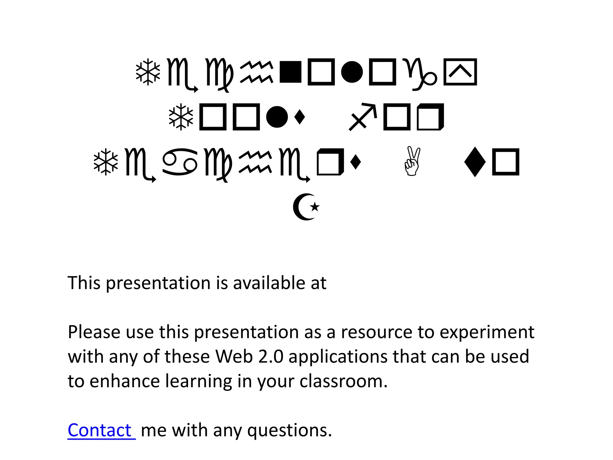 Multimedia application that fosters creativity by allowing students to make artwork, movies, printed documents and tell stories.