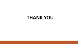 17
THANK YOU
 