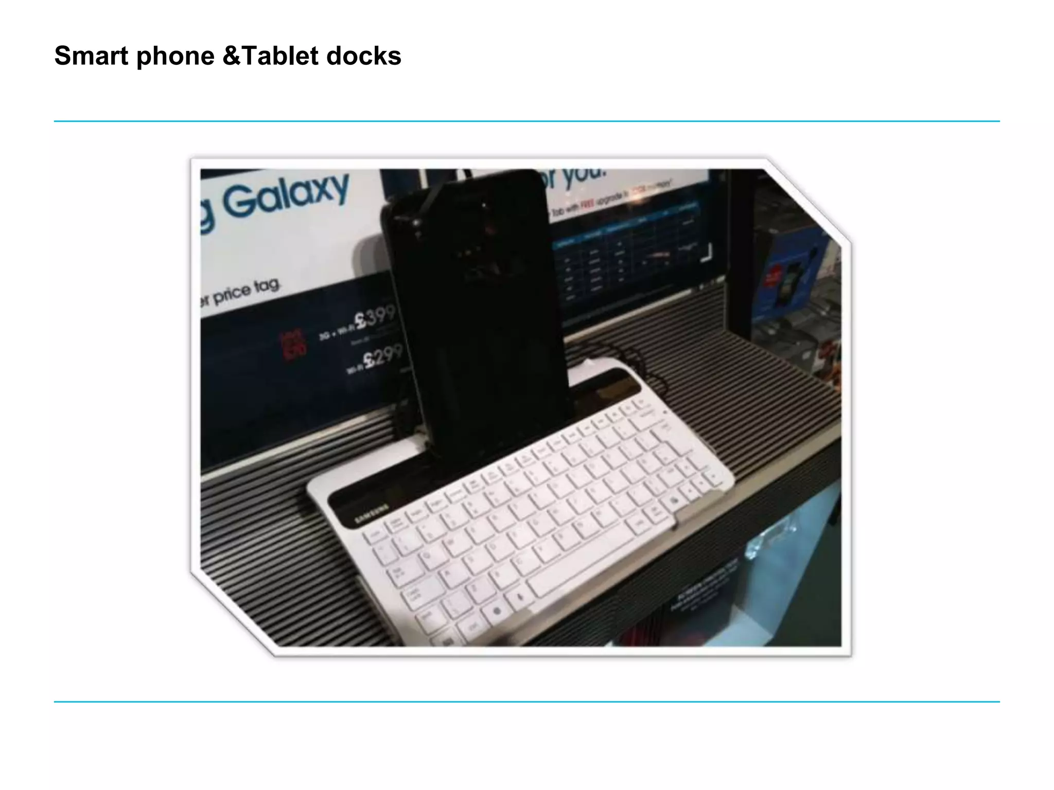 Smart phone &Tablet docks