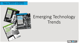 Emerging Technology
Trends
 
