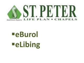 eBurol
eLibing
 