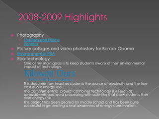 2008-2009 Highlights ,[object Object]