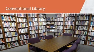 Conventional Library
 