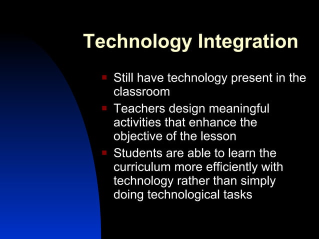 Technology+Use+Vs.+Technology+Integration+ W401 | PPT